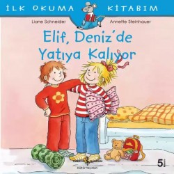 Elif Deniz’de Yatıya Kalıyor