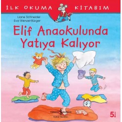 Elif Anaokulunda Yatıya Kalıyor