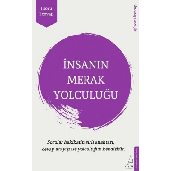 İnsanın Merak Yolculuğu - 1 Soru 1 Cevap