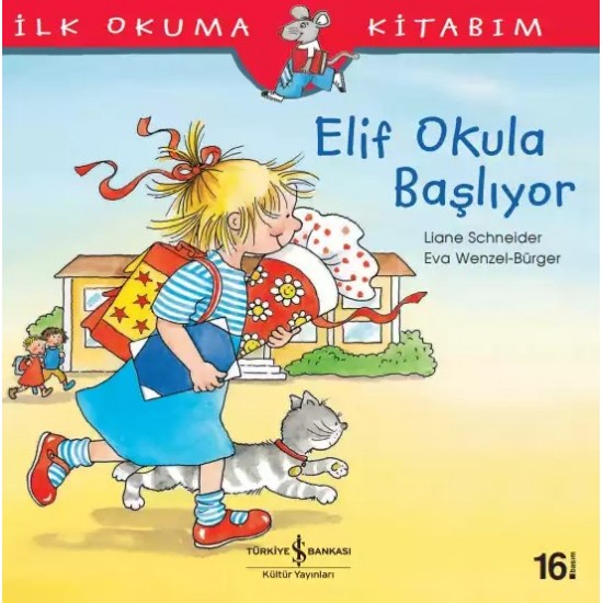 Elif Okula Başlıyor