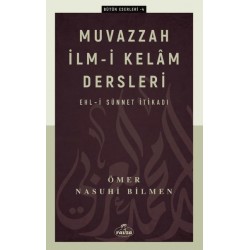 Muvazzah İllm-i Kelam Dersleri: Ehli Sünnet İtikadı