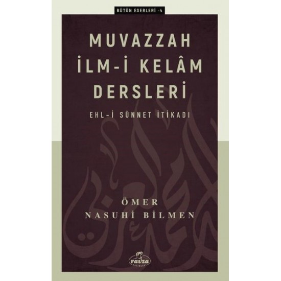 Muvazzah İllm-i Kelam Dersleri: Ehli Sünnet İtikadı