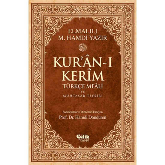 Kur'an-ı Kerim Türkçe Meali ve Muhtasar Tefsiri