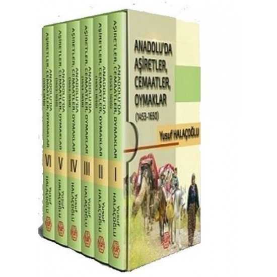 Anadolu'da Aşiretler - Cemaatle - Oymaklar: 1453 - 1650