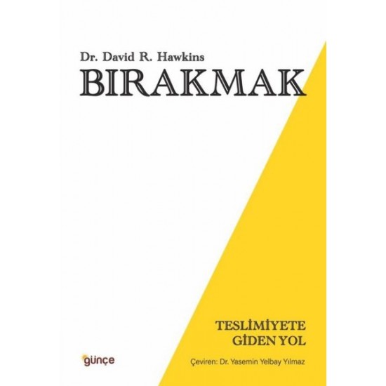 Bırakmak - Teslimiyete Giden Yol