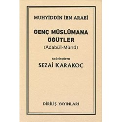 Genç Müslümana Öğütler