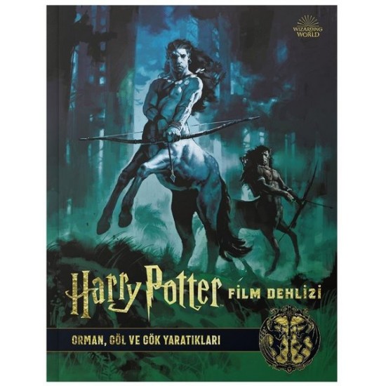 Harry Potter Film Dehlizi 1 - Orman Göl ve Gök Yaratıkları