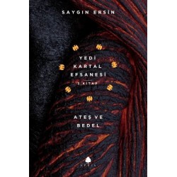 Ateş ve Bedel -Yedi Kartal Efsanesi 3.Kitap