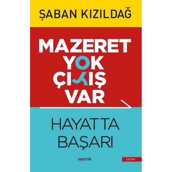 Hayatta Başarı - Mazeret Yok Çıkış Var