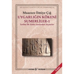 Uygarlığın Kökeni Sumerliler - 1