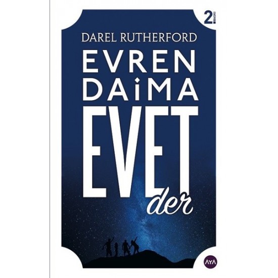 Evren Daima Evet Der