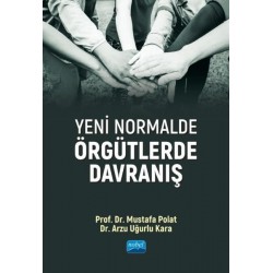 Yeni Normalde Örgütlerde Davranış