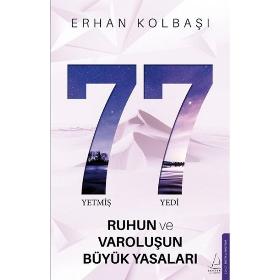 77 - Ruhun ve Varoluşun Büyük Yasaları