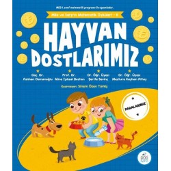 Hayvan Dostlarımız - Mila ve Sarp'ın Matematik Öyküleri 6