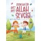 Çocuklar İçin Ayet Ayet Allah Sevgisi