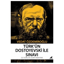 Türk’ün Dostoyevski İle Sınavı 222 Soru ve Cevap Anahtarı