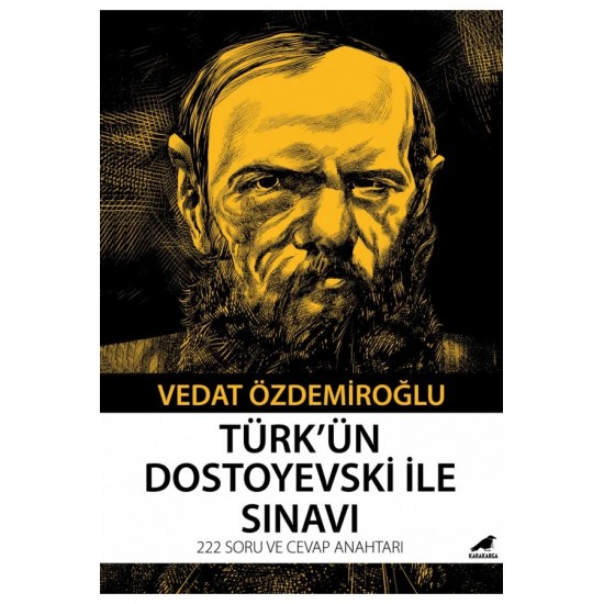 Türk’ün Dostoyevski İle Sınavı 222 Soru ve Cevap Anahtarı