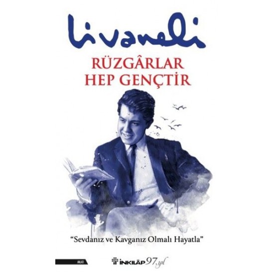 Rüzgarlar Hep Gençtir