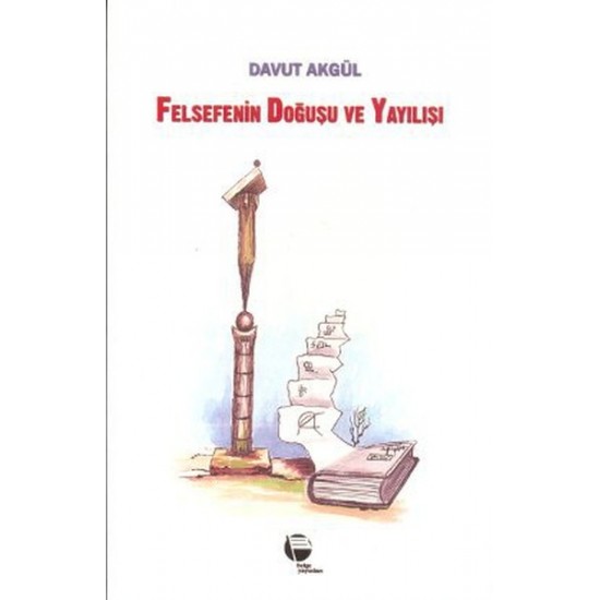 Felsefenin Doğuşu ve Yayılışı