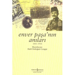 Enver Paşa'nın Anıları (1881-1908)