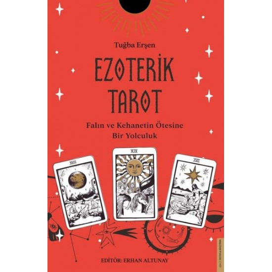 Ezoterik Tarot - Falın ve Kehanetin Ötesine Bir Yolculuk